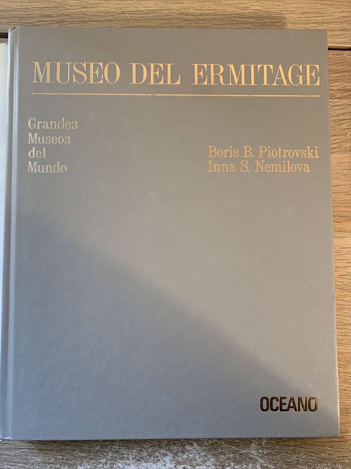 MUSEO DEL ERMITAGE. Boris B. Piotrovski, Inna S. Nemilova. Grandes Museos Mundo