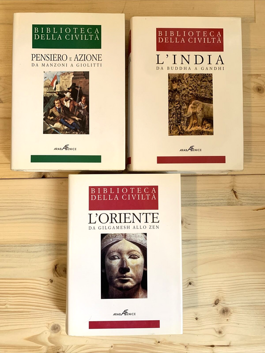 BIBLIOTECA DELLA CIVILTÀ - Araba Fenice. L'india, Pensiero e azione, l'Oriente