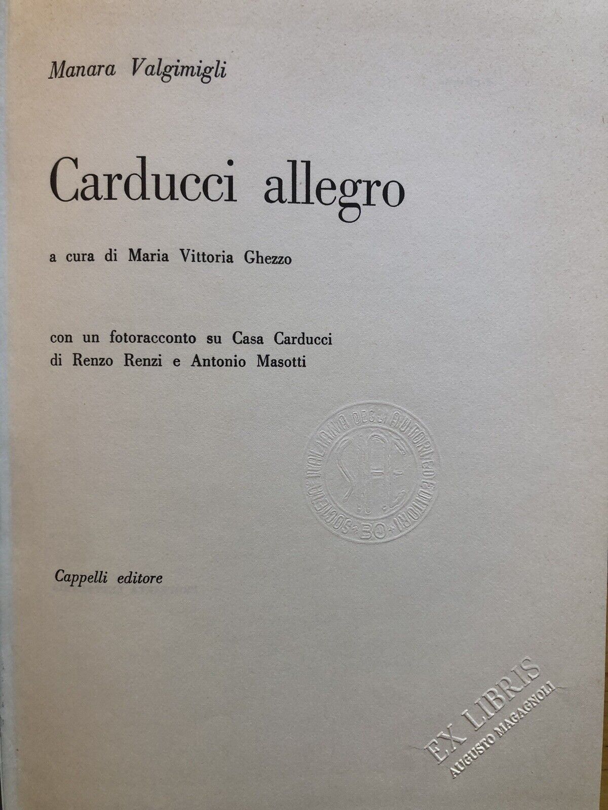 Carducci allegro, Manara Valgimigli - Cappelli editore, Prima edizione 1968