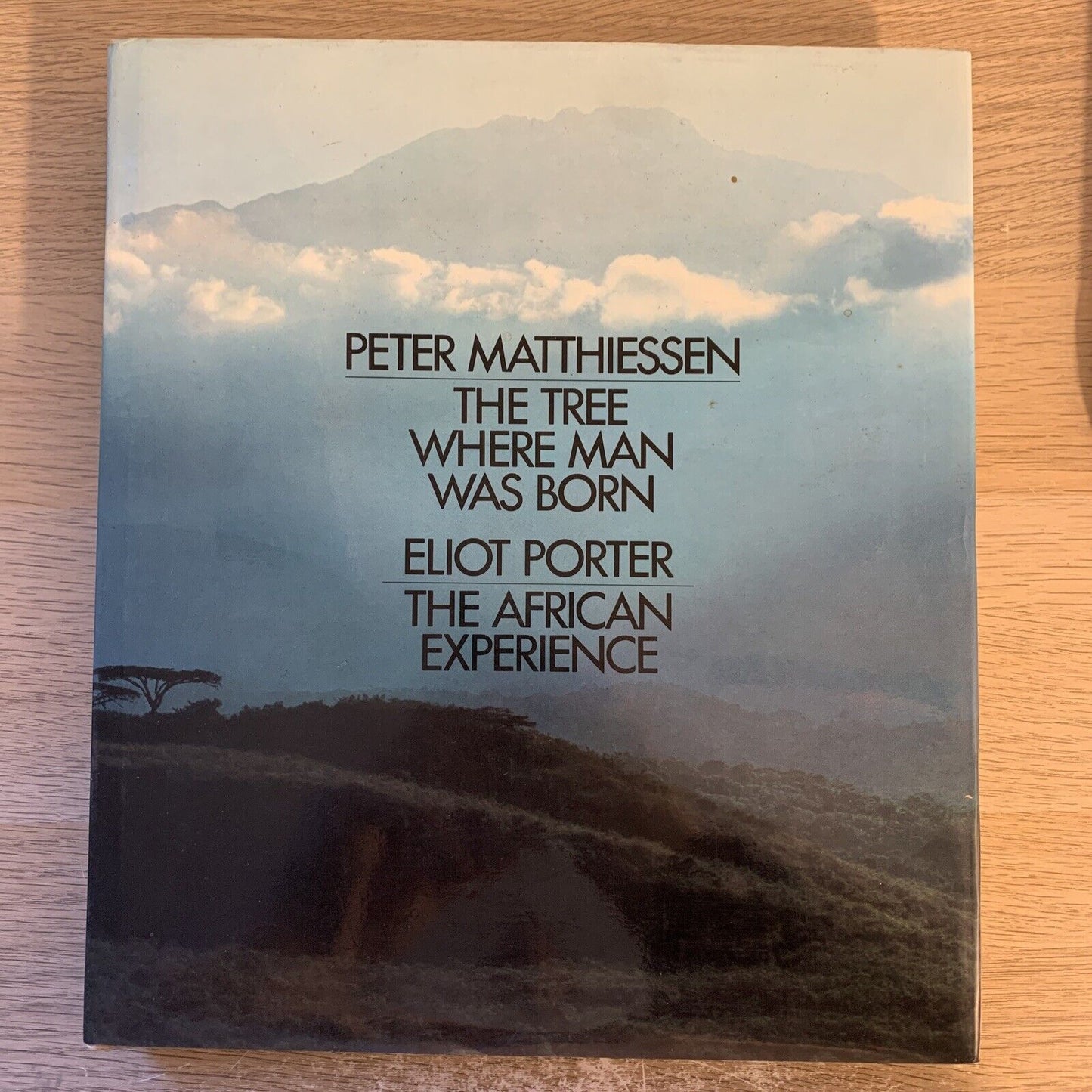 PETER MATTHIESSEN - THE TREE WHERE MAN WAS BORN. ELIOT PORTER , THE AFRICAN EXPE