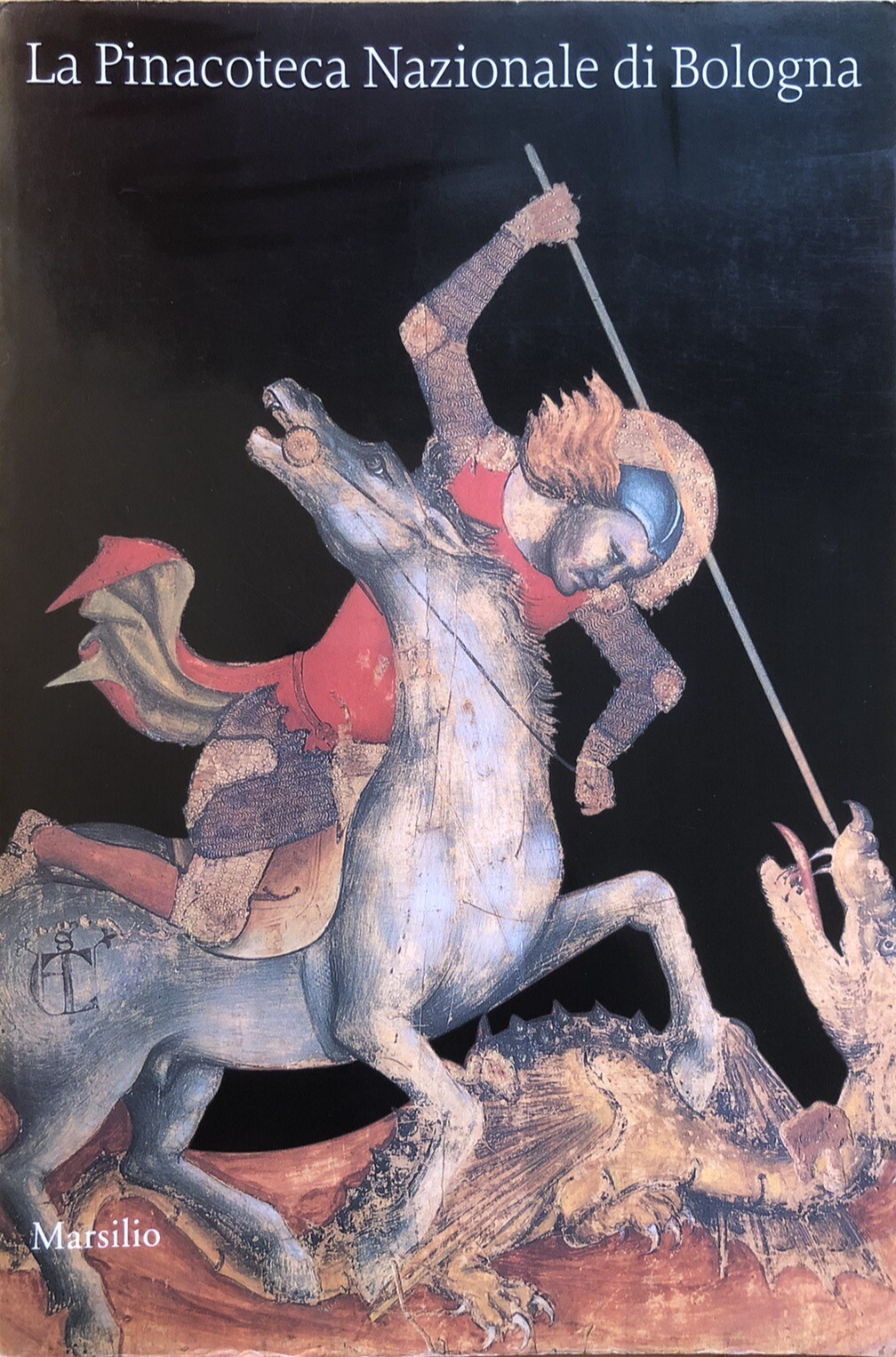 La Pinacoteca Nazionale di Bologna - Rosa D'Amico - Marsilio 2001