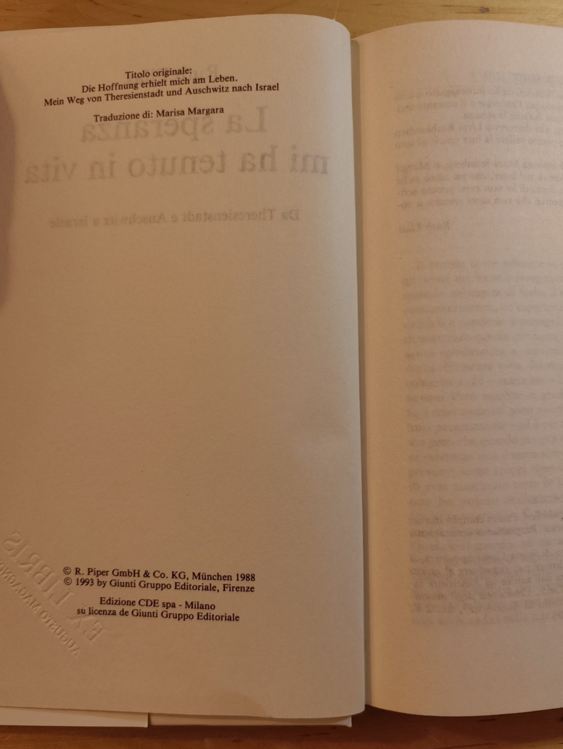 La speranza mi ha tenuto in vita Ruth Elias da Theresienstadt e Auschitz . .CDE