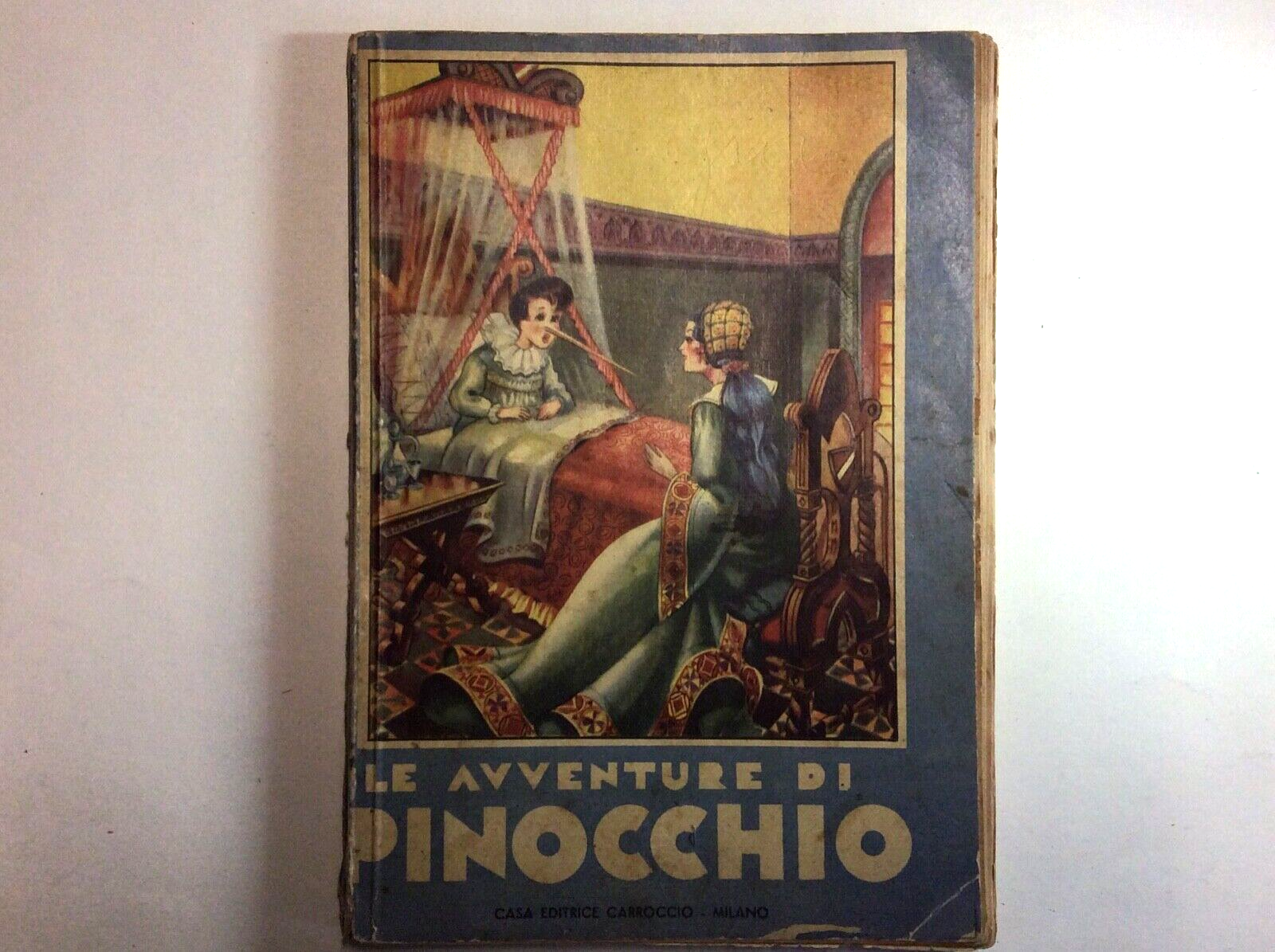 LE AVVENTURE DI PINOCCHIO - CASA EDITRICE CARROCCIO, 1941