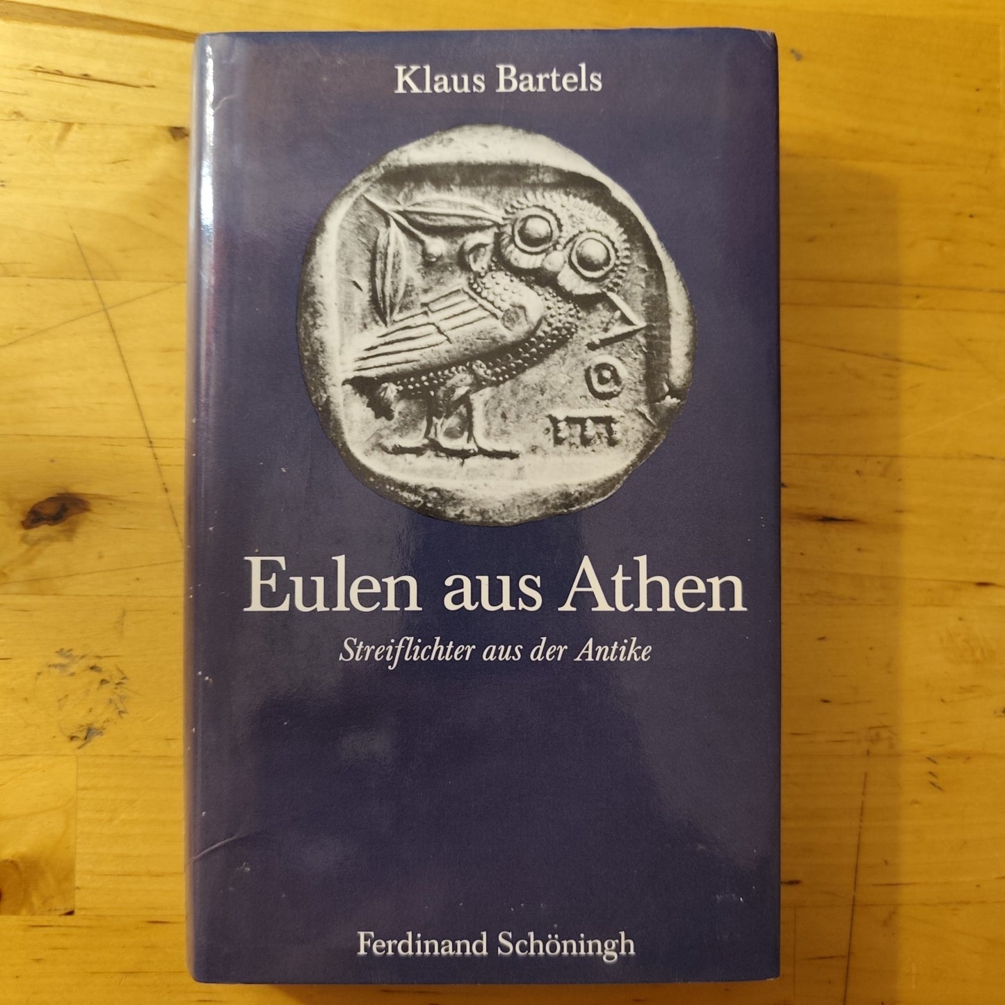 Eulen aus Athen - Klaus Bartels, Ferdinand Schoning 1988