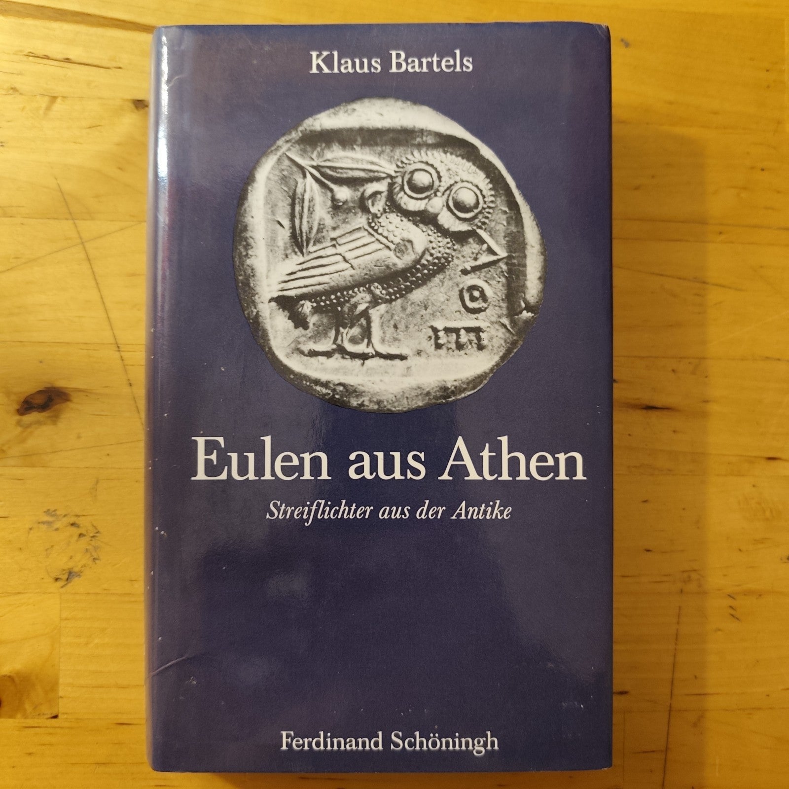 Eulen aus Athen - Klaus Bartels, Ferdinand Schoning 1988