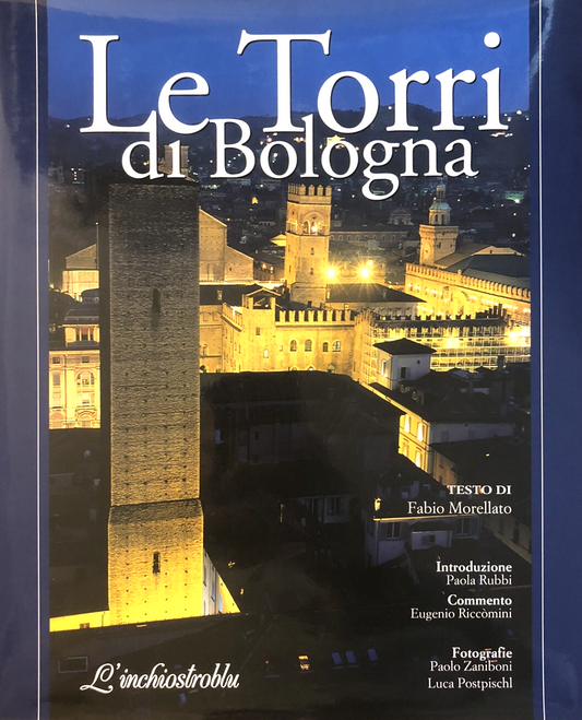 Le torri di Bologna, Fabio Morellato. L'Inchiostroblu 2003