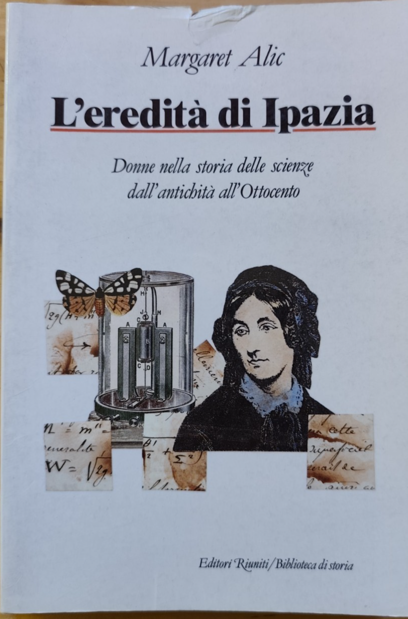 L'eredità di Ipazia, Margaret Alic -  Editori Riuniti 1989