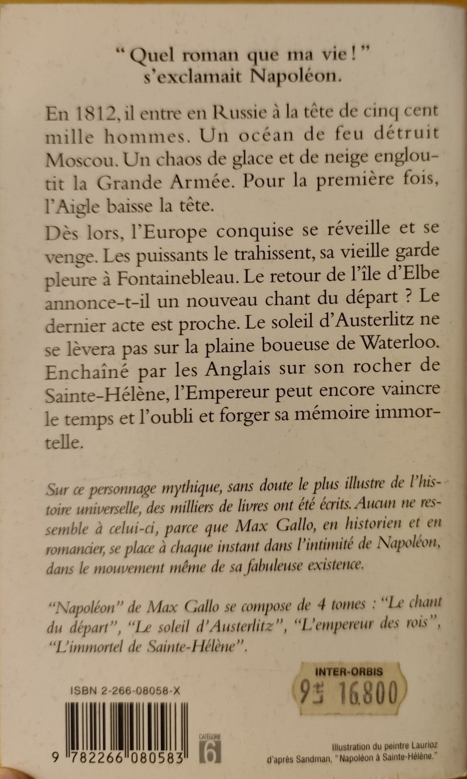 Napoléon - Max Gallo, Pocket Laffont. L'Immortel de Sainte-Hélène, L'empereur de