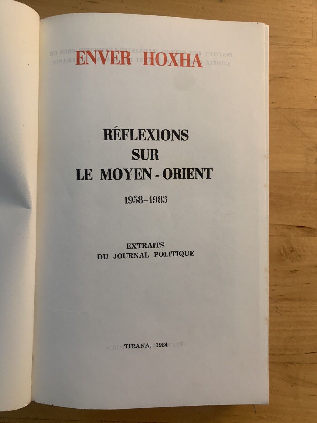 Réflexions sur le Moyen Orient - Enver Hoxha 1984