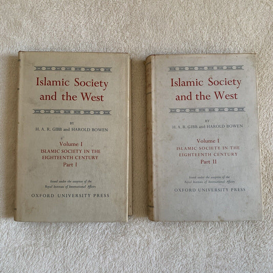 Islamic Society and the West H.A.R. Gibb Harold Bowen, Oxford University Press