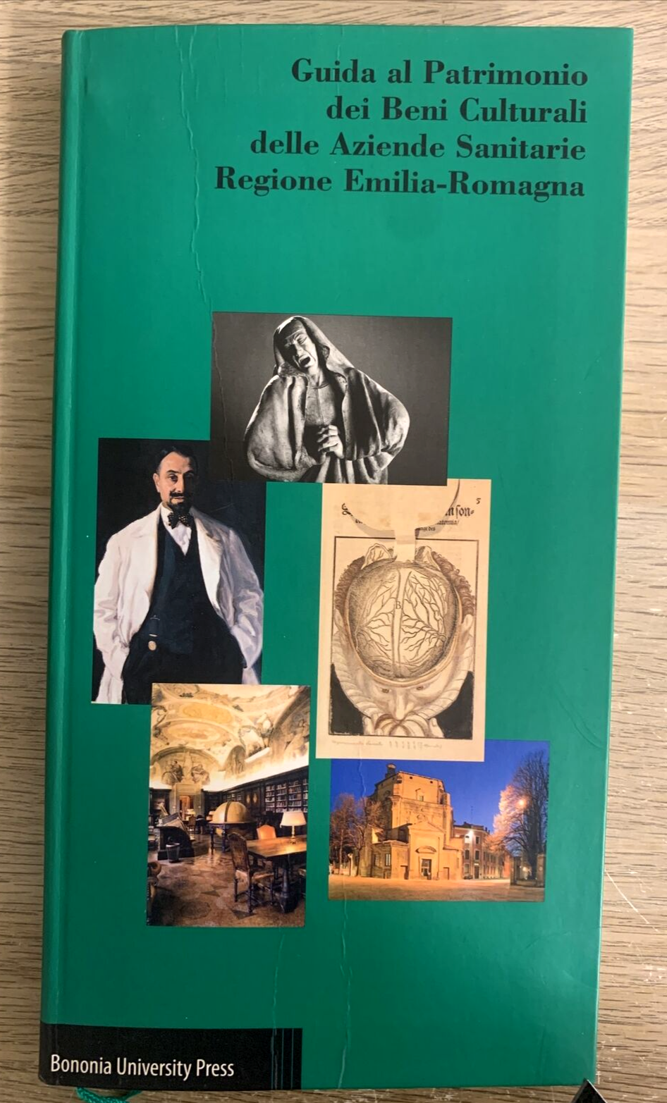 Guida al patrimonio dei beni culturali delle aziende sanitarie regione Emilia-Ro