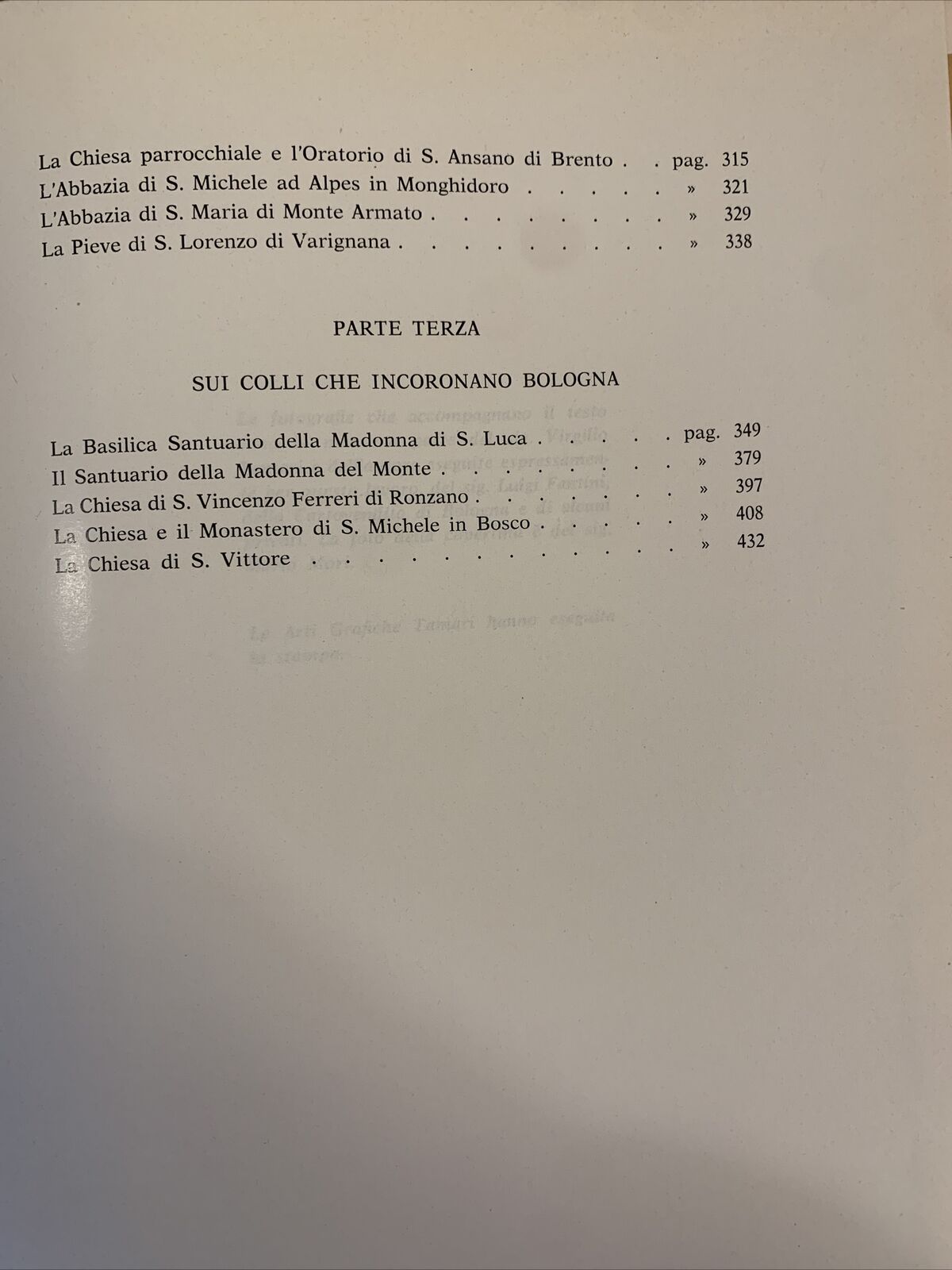 Chiese e Santuari della montagna Bolognese, Giuseppe Rivani. Tamari editori 1965