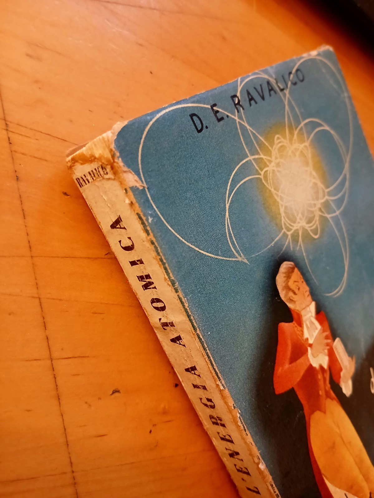 Da volta all'energia atomica  - D. E. Ravalico - Ulrico Hoepli editore 1946