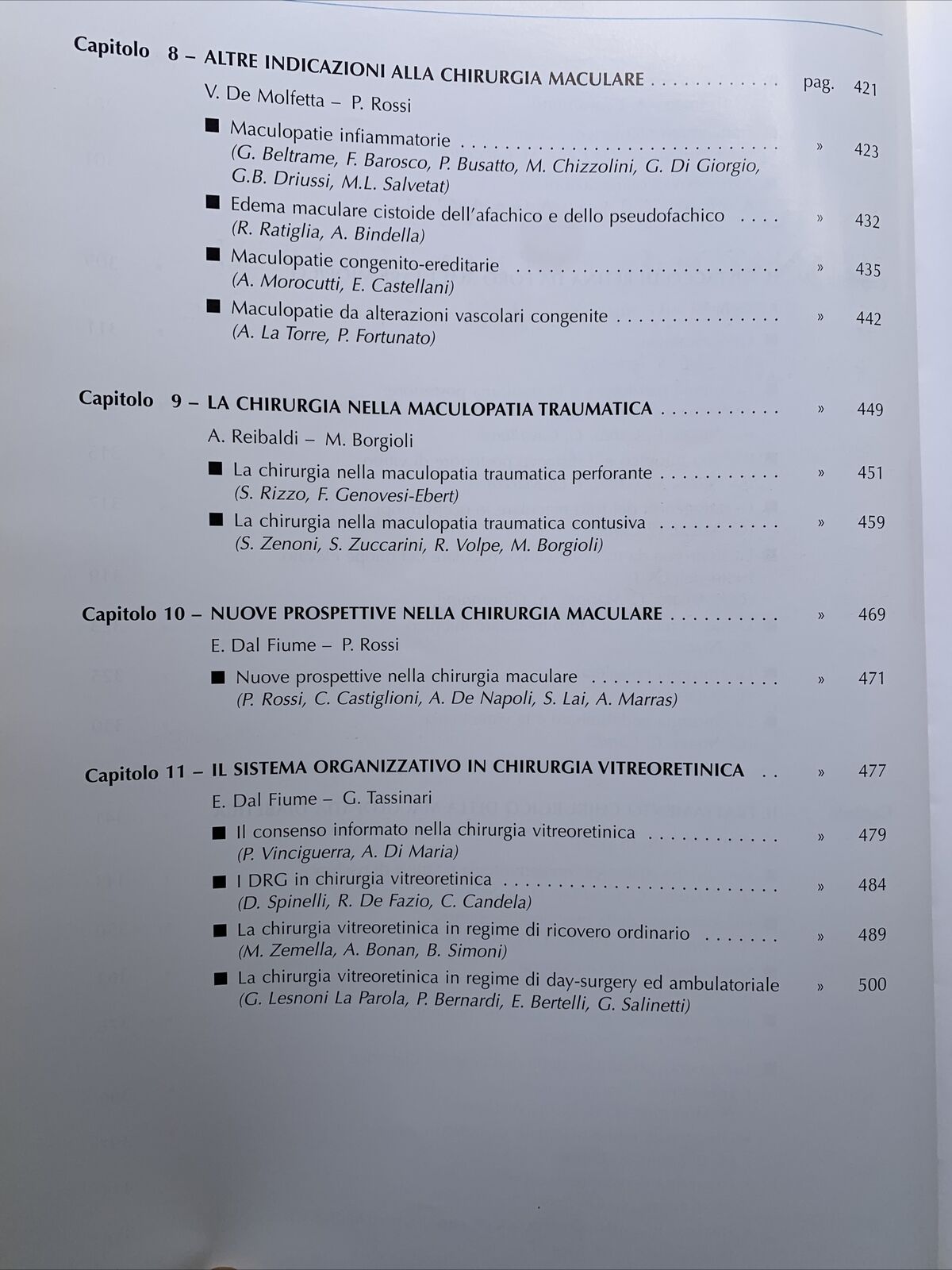 Chirurgia della Macula, Fabiano editore. Società oftalmologica italiana 2001 #