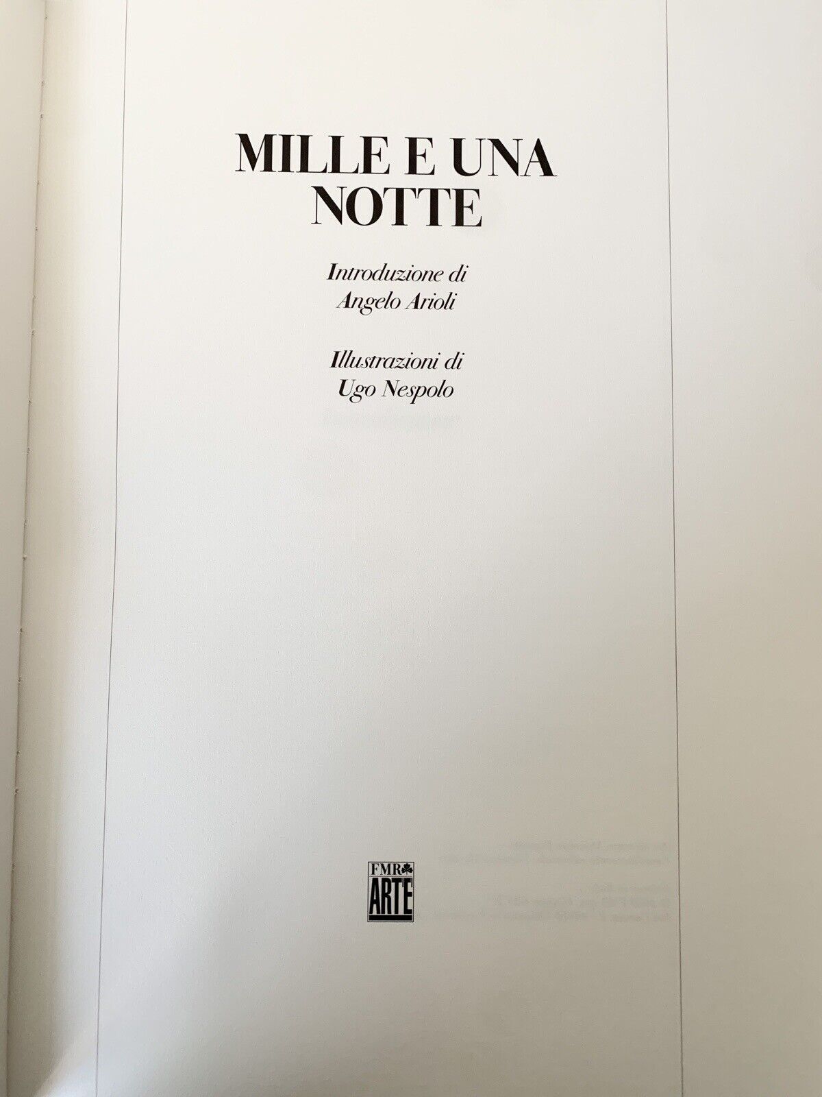 Le Mille e una notte FMR ART'E' Ugo Nespolo 2005 edizione di pregio