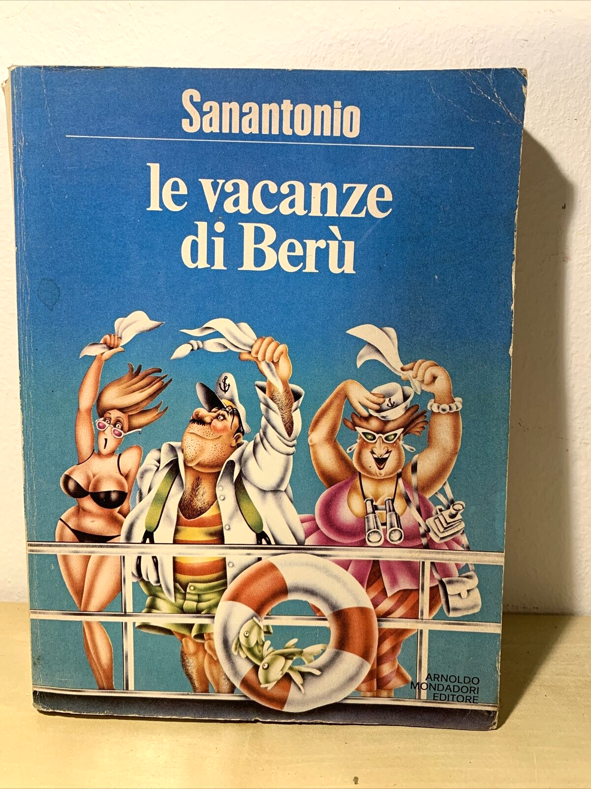 LE VACANZE DI BERÙ - Sanantonio, Arnoldo Mondadori 1978 #