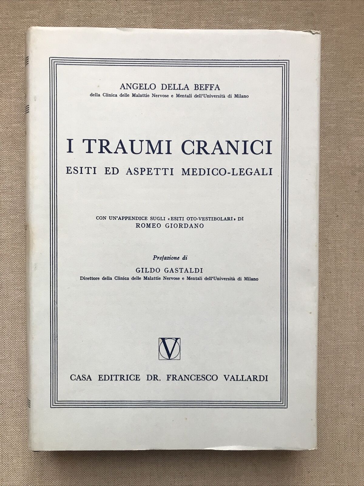 I TRAUMI CRANICI - Angelo della Beffa, editrice Vallardi