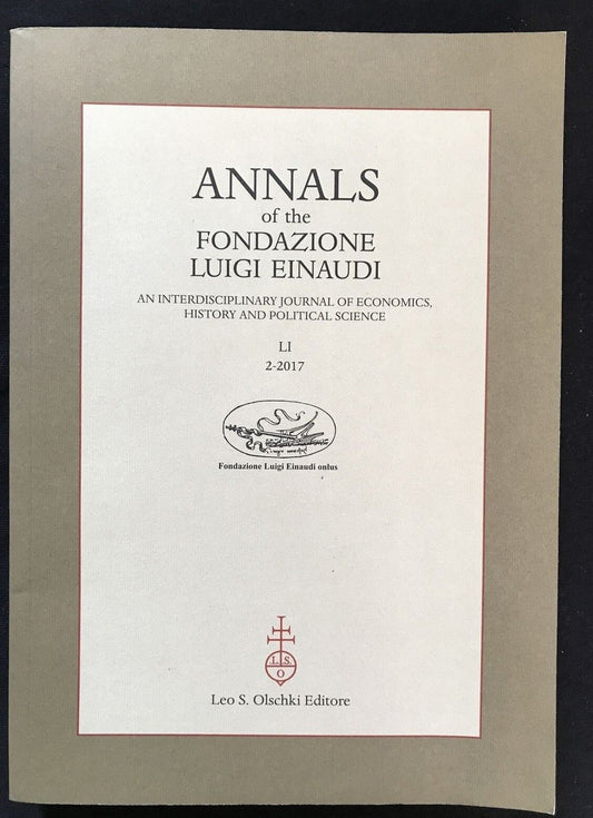 ANNALS OF THE FONDAZIONE LUIGI EINAUDI An interdisciplinary journal of economics
