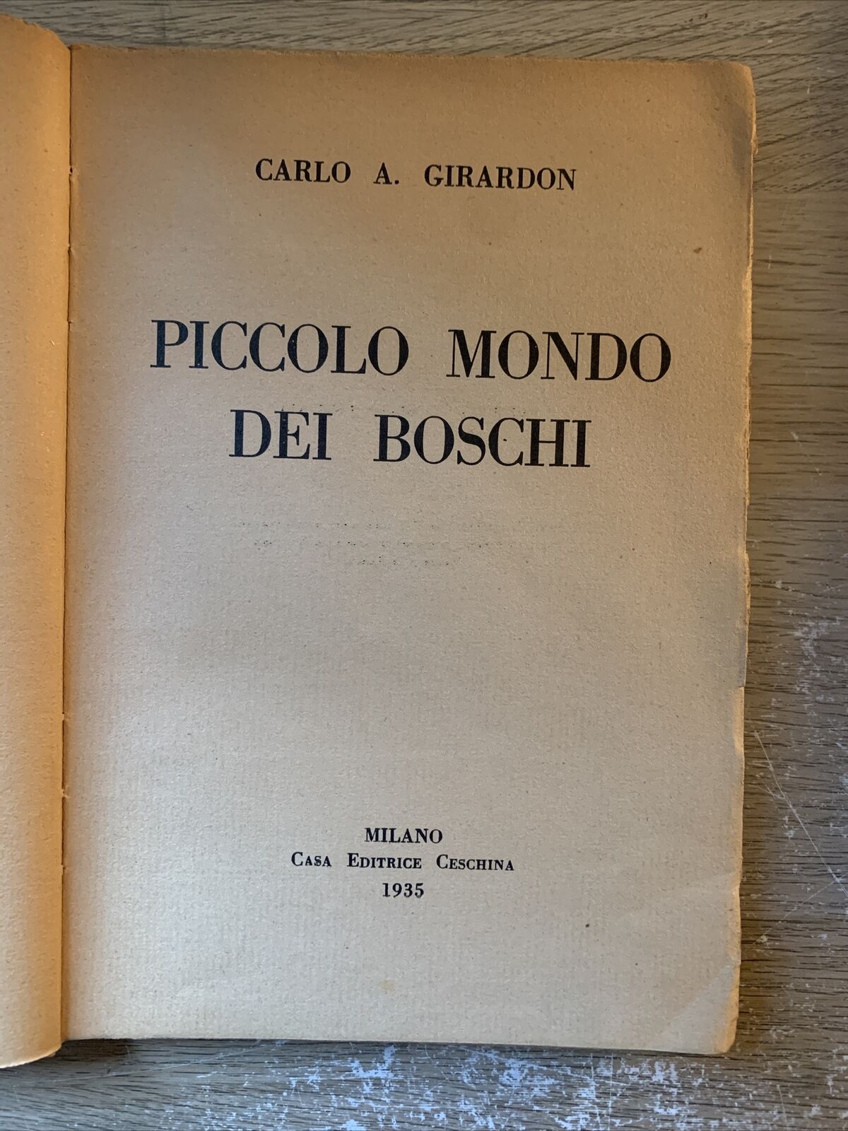 Piccolo Mondo dei Boschi. Carlo A. Girardon. Ceschina 1935