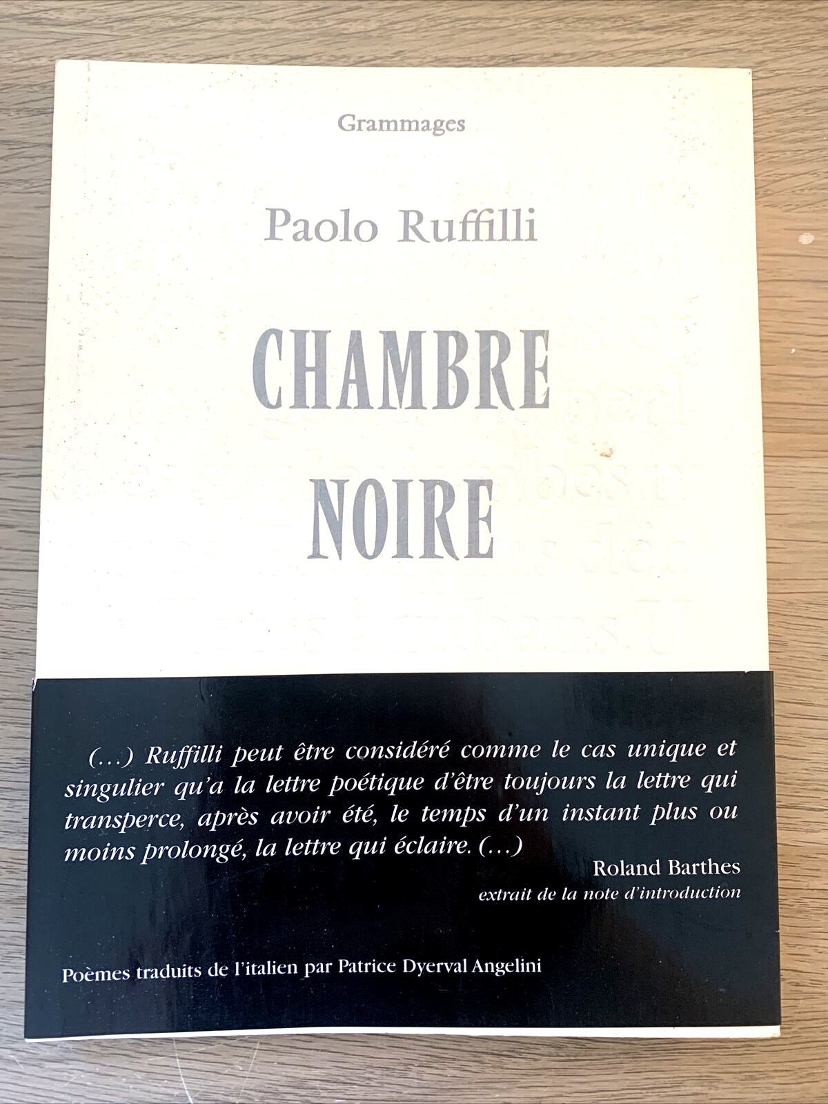 CHAMBRE NOIRE - Paolo Ruffilli. Grammages. L'amourier 2006