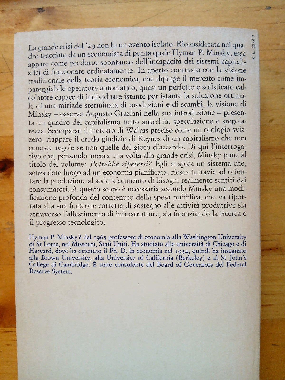 Potrebbe ripetersi? Minsky - Instabilità e finanza dopo la crisi . .Einaudi 1984