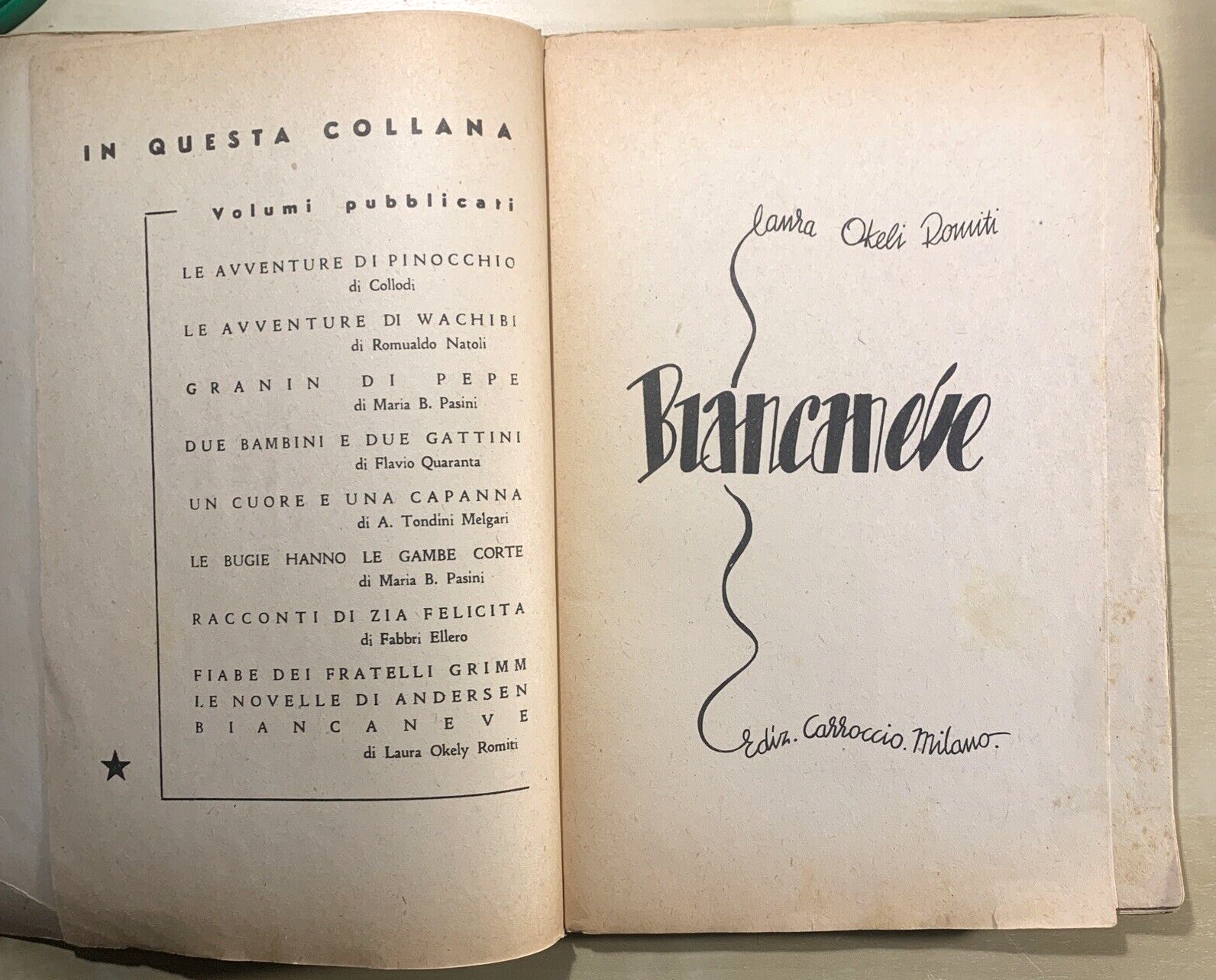 BIANCANEVE - Laura Okely Romiti, Editrice Carroccio 1948, ILLUSTRATO #
