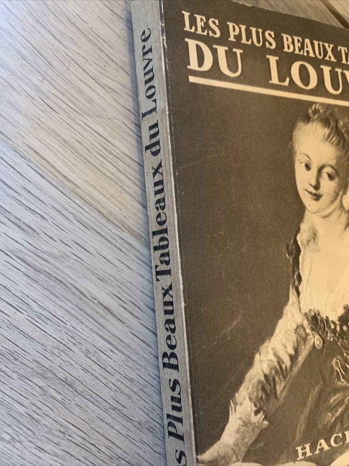 LES PLUS BEAUX TABLEAUX DU LOUVRE - HACHETTE 1929