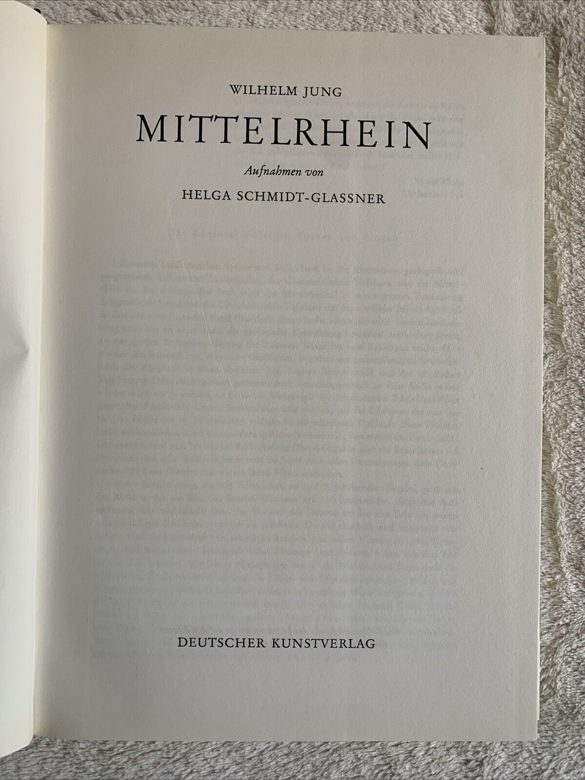 Mittelrhein, Wilhelm Jung, Helga Schmidt. Deutscher Kunstverlag