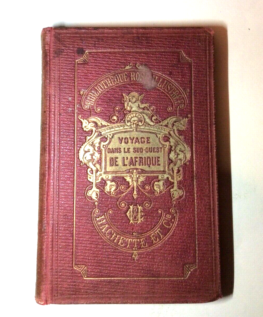 VOYAGE DANS LE SUD-OUEST DE L'AFRIQUE  THOMAS BAINES  HACHETTE  1869 viaggi