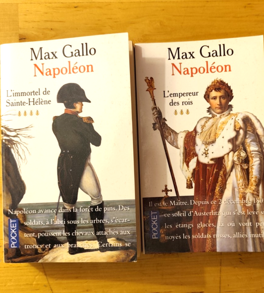 Napoléon - Max Gallo, Pocket Laffont. L'Immortel de Sainte-Hélène, L'empereur de