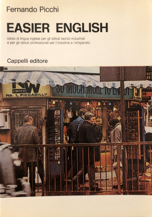 Corso di lingua inglese per . .  Easier English, Fernando picchi. Cappelli 1974