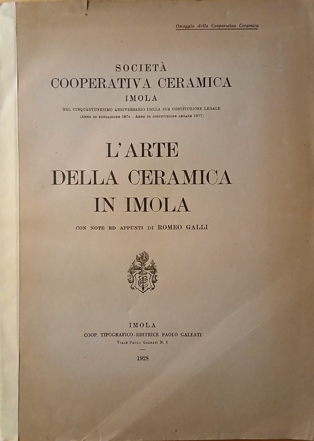 L'arte della ceramica in Imola, Società cooperativa ceramica Imola, Galli 1928