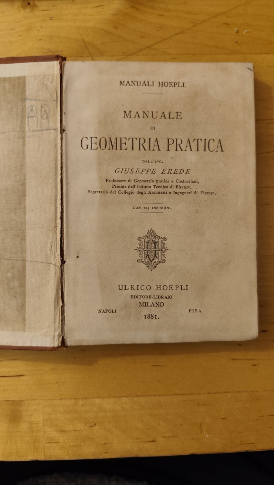 Manuali Hoepli Geometria pratica, Giuseppe Erede 1881 Hoepli