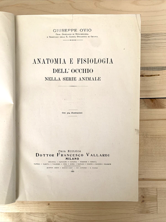 ANATOMIA E FISIOLOGIA DELL'OCCHIO NELLA SERIE ANIMALE - Giuseppe Ovio 1925 #