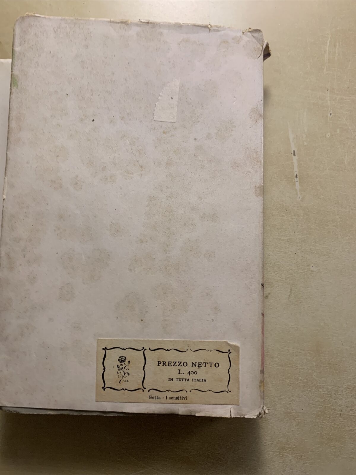 I SENSITIVI, SALVATOR GOTTA. MONDADORI 1946