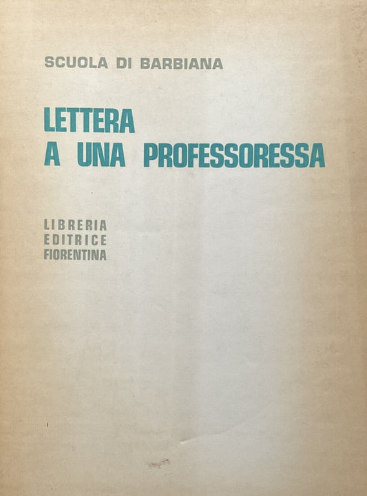 Lettera a una professoressa, scuola di Barbiana, libreria editrice Fiorentina