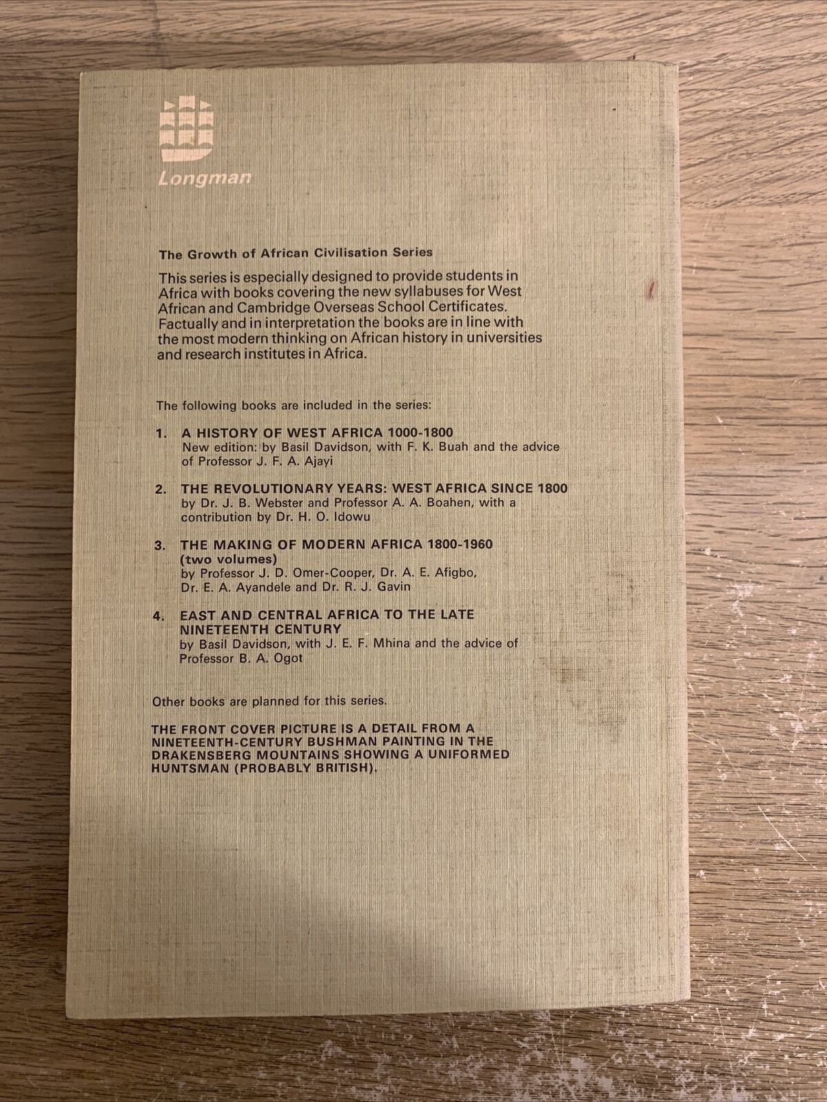 The growth of African Civilisation The making of Modern Africa Volume 1 the 19th