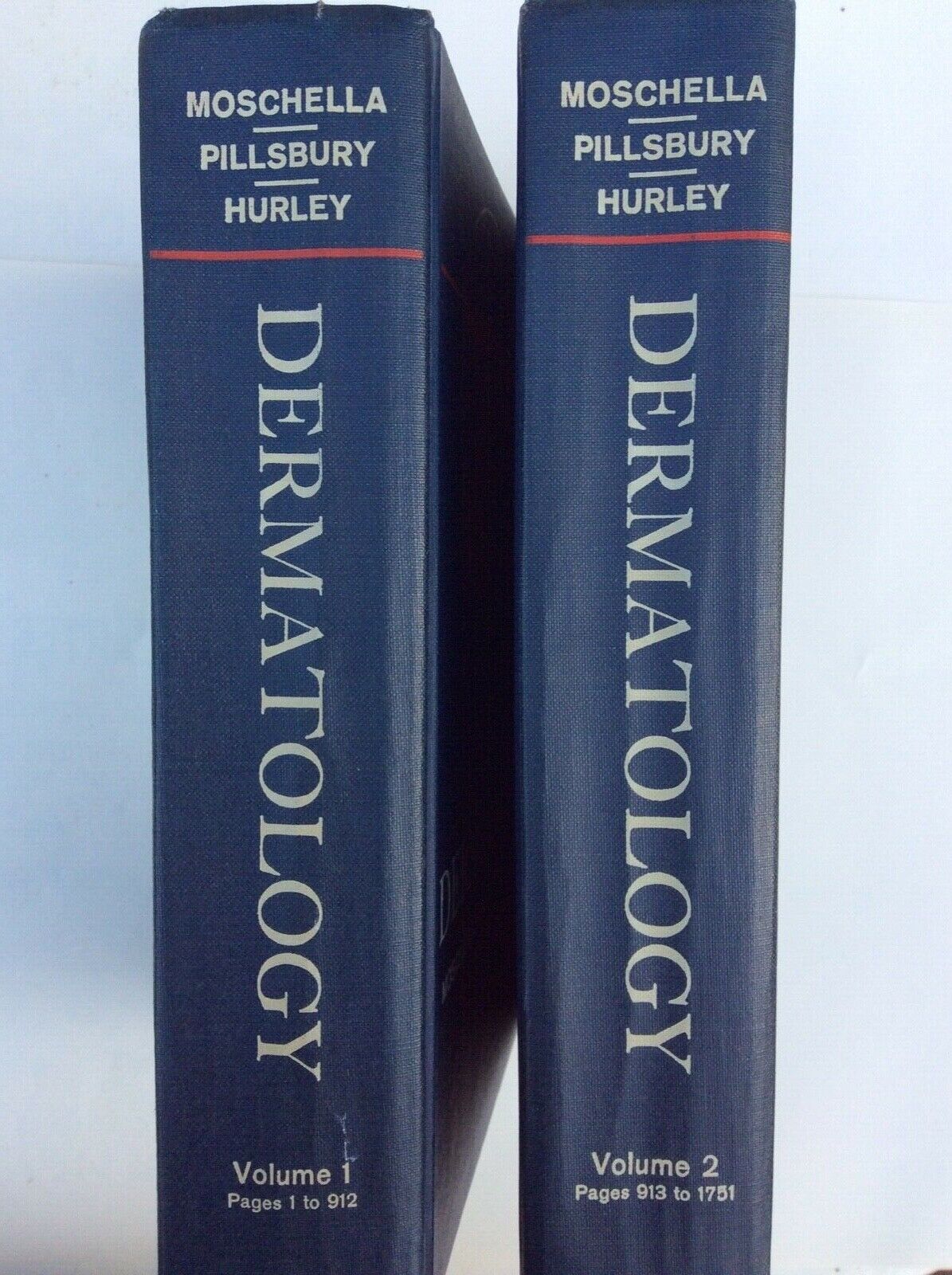 DERMATOLOGY MOSCHELLA PILLSBURY HURLEY SAUNDERS COMPANY TWO VOLUMES