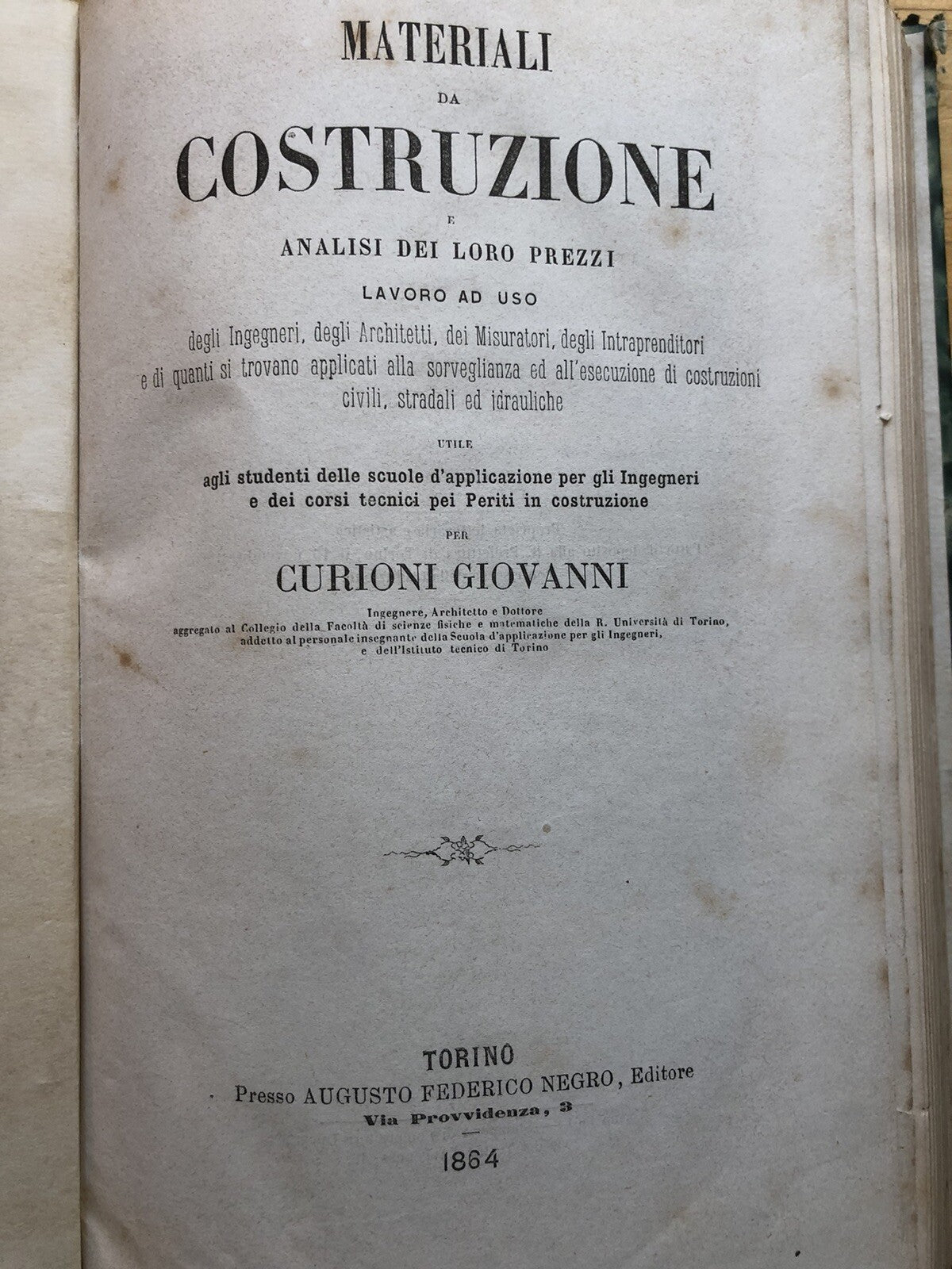 Materiali da costruzione Curioni Giovanni 1864 Prima edizione, legatura in pelle