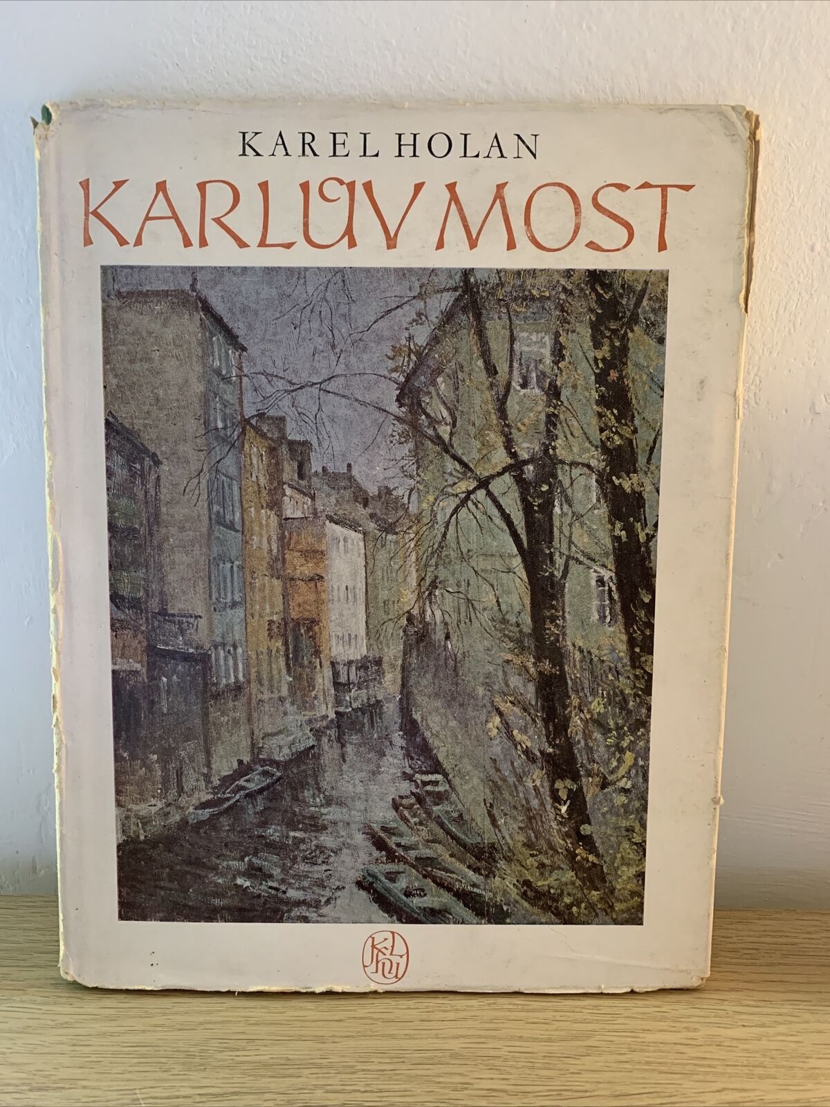 Karluv Most - Karel Holan. V. V. Å techa 1953