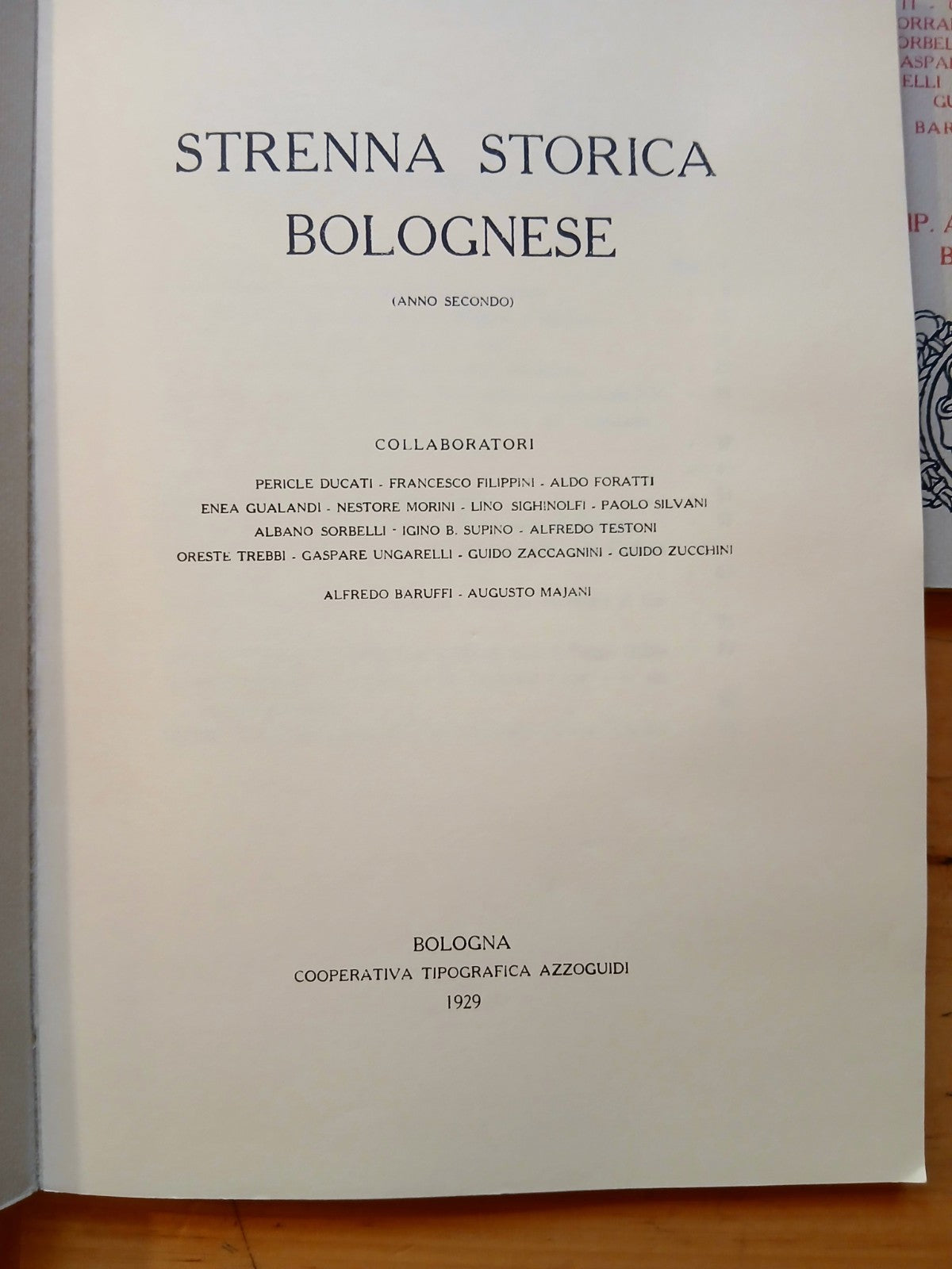Strenna storica bolognese 1928 - 1929 - 1930. Ristampa Arnaldo forni 1977
