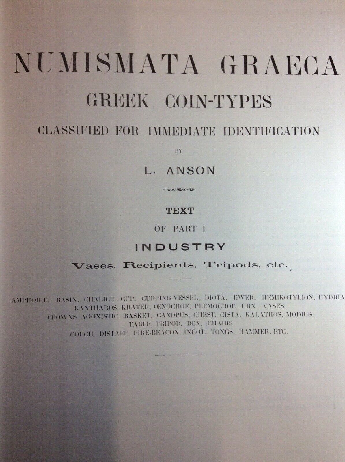 NUMISMATA GRAECA GREEK COIN-TYPES, ANSON, RISTAMPA FORNI EDITORE, TEXT & PLATES