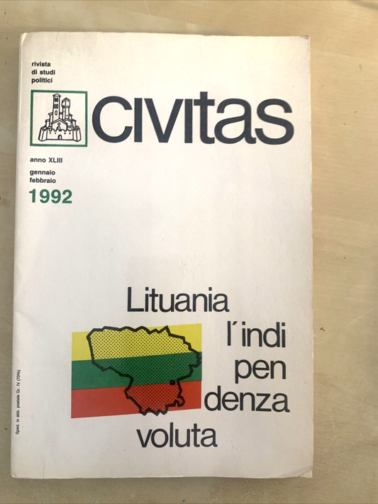 CIVITAS RIVISTA STUDI POLITICI 1992 - LITUANIA L'INDIPENDENZA VOLUTA #