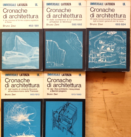 Cronache di Architettura - Bruno Zevi, Laterza ed. 5 voll: V, VI, VII, 17, 18