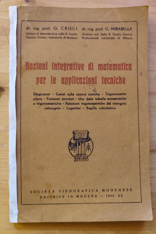 Nozioni integrative di matematica per le applicazioni tecniche G. Crisci Mirabel