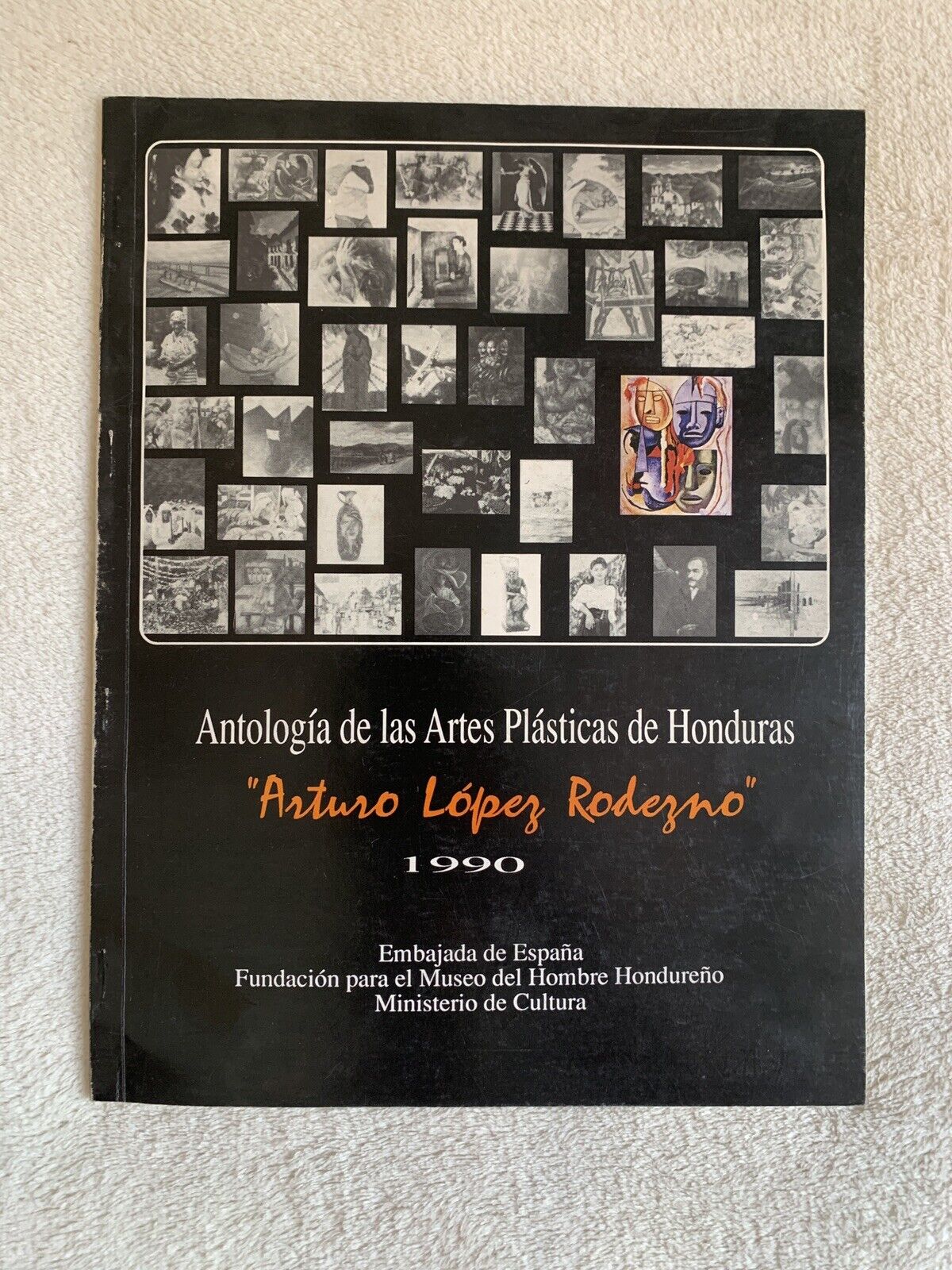 Antologia de las artes plasticas de Honduras, Arturo Lopez Rodegno 1990