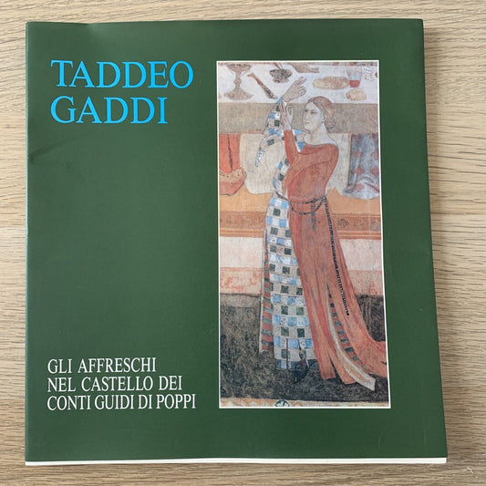 Taddeo Gaddi gli affreschi nel castello dei conti Guidi di Poppi