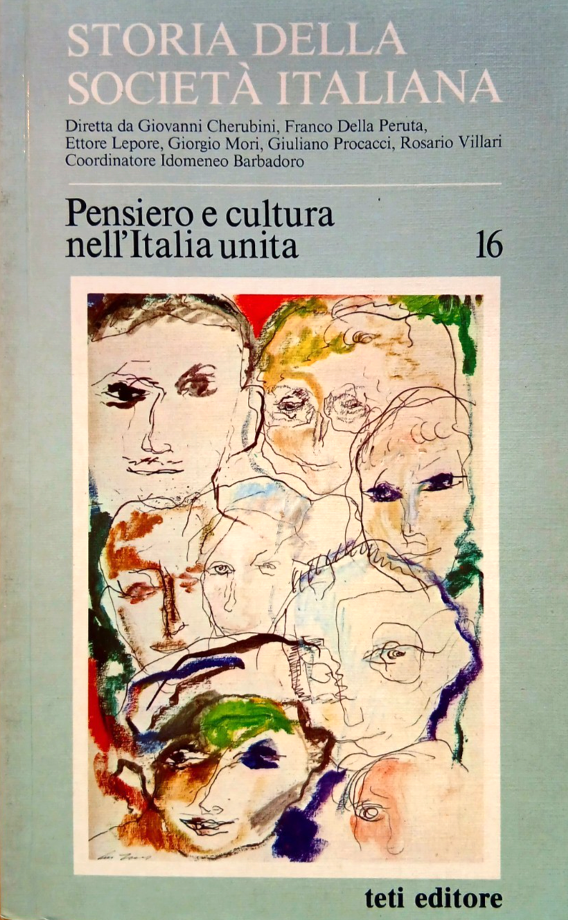 Storia della società Italiana 16 - Pensiero e cultura nell'Italia unita - Teti