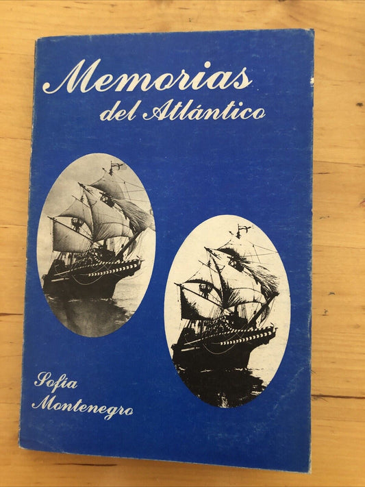 MEMORIAS DEL ATLANTICO - SOFIA MONTENEGRO (descubrimiento Nicaragua)