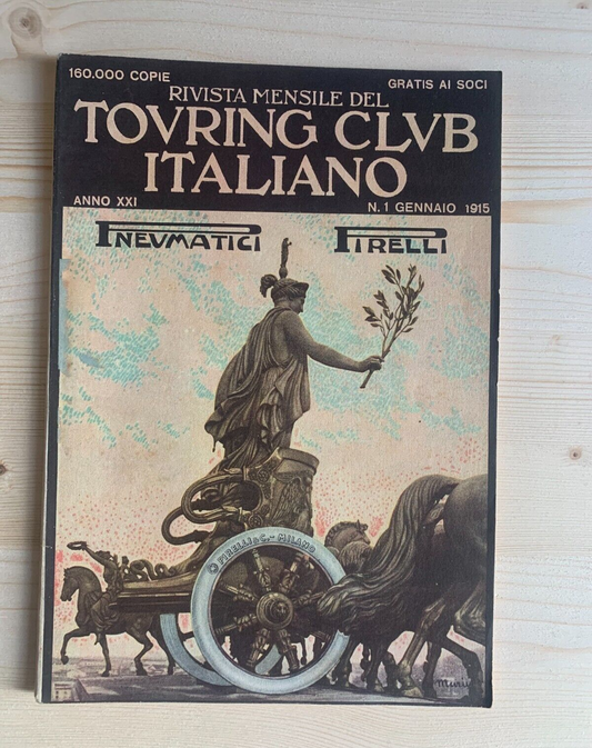 TOURING CLUB gennaio 1915 - ANNO XXI N.1 pneumatici Pirelli #